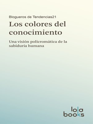 cover image of Los colores del conocimiento